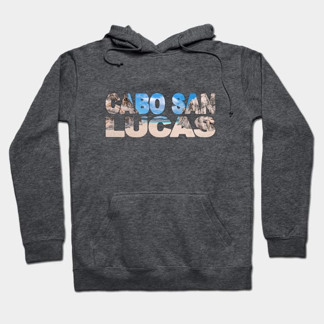 CABO SAN LUCAS - Mexico Famous Lovers Beach Hoodie by TouristMerch